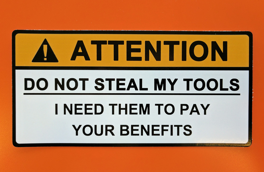 Do not steal my tools sticker