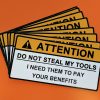 Do not steal my tools sticker